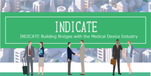 INDICATE Building Bridges with the Medical Device Industry